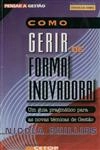 Como Gerir De Forma Inovadora