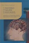 Misterio Da Saude, O