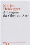 Origem Da Obra De Arte, A