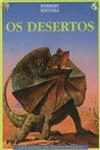 Desertos, Os