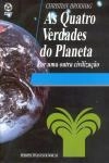 Quatro Verdades Do Planeta, As