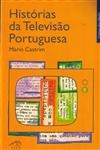 Historias Da Televisao Portuguesa