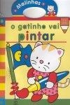 Gatinho Vai Pintar, O