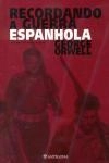 Recordando A Guerra Espanhola