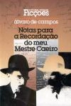 Notas Para Recordacao Do Meu Mestre Caeiro