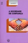 Sociedade De Confianca, A