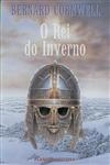 Cronicas Do Senhor Da Guerra Vol1 - O Rei Do Inverno