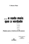 E Nada Mais Que A Verdade