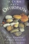 Cura Pela Osteopatia, A
