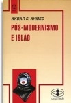 Pos-modernismo E Islao