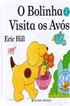 Bolinha Visita Os Avos, O