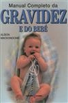 Manual Completo Da Gravidez E Do Bebe
