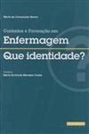 Cuidados E Formacao Em Enfermagem Que Identidade