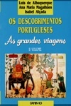 Descobrimentos Portugueses Vol2 - As Grandes Viagens