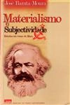 Materialismo E Subjectividade