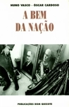 Bem Da Nacao, A