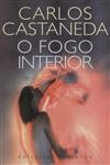 Fogo Interior, O