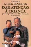 Dar Atencao A Crianca