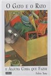 Gato E O Rato E Alguma Coisa Que Fazer