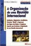 Organizacao De Uma Reuniao Internacional