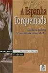 Espanha Dos Torquemada, A