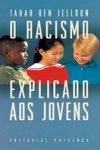 Racismo Explicado Aos Jovens, O