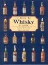 Guia Do Whisky De Malte, O