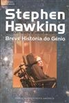 Stephen Hawking Breve Historia Do Genio