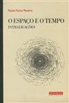 Espaco E O Tempo Intraligacoes, O