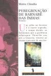 Peregrinacao De Barnabe Das Indias