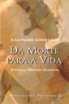 Da Morte Para A Vida