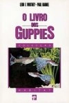 Livro Dos Guppies, O