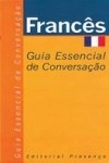 Frances Guia Essencial De Conversacao