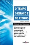 Tempo O Espaco E Os Ritmos, O