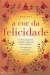 Cor Da Felicidade, A