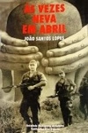 As Vezes Neva Em Abril