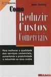 Como Reduzir Custos Comerciais