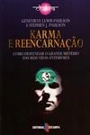Karma E Reencarnacao