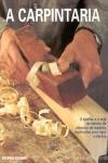 Carpintaria, A