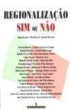Regionalizacao Sim Ou Nao