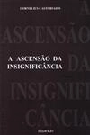 Ascensao Da Insignificancia, A