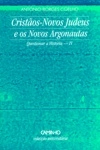 Cristaos Novos Judeus E Novos Argonautas