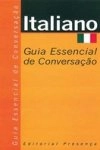 Italiano Guia Essencial De Conversacao