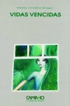 Vidas Vencidas