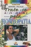 Trate-se A Si Mesmo Pela Homeopatia
