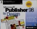 Microsoft Publisher 98 By Design
