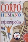Corpo Humano A Tres Dimensoes, O