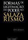 Formas De Legitimacao Do Poder No Salazarismo