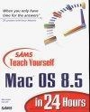 Teach Yourself Mac Os 8.5 In 24 Hours