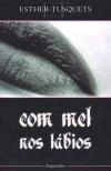 Com Mel Nos Labios